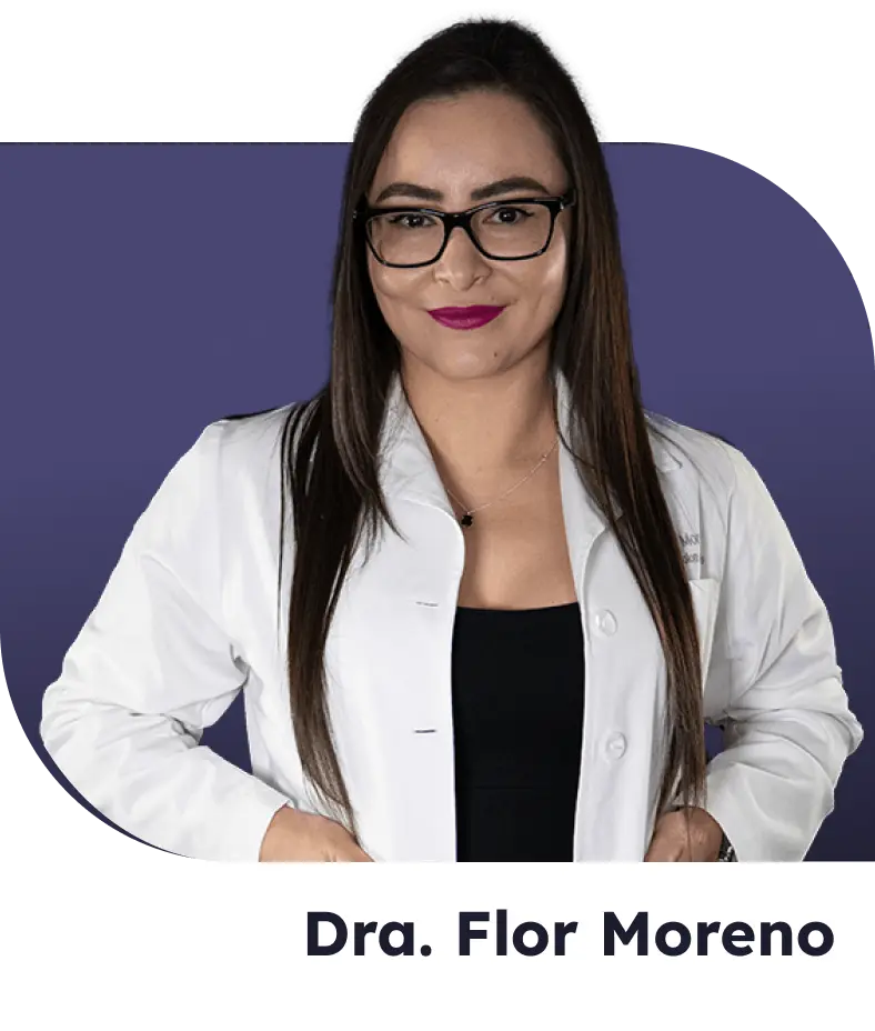 Dra. Flor Moreno Dra. Flor Moreno